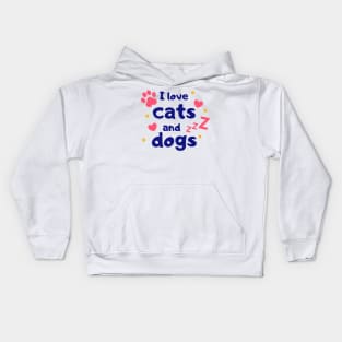 I Love Cats And Dogs I Heart Pets Pets Lover Kids Hoodie